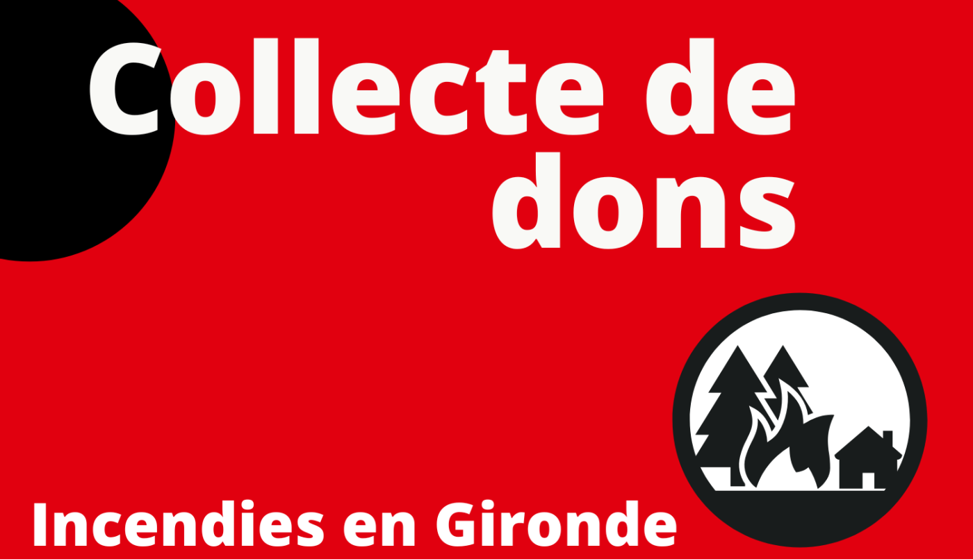Incendies en Gironde : une nouvelle collecte de dons organisée