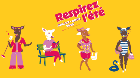Respirez l'été : découvrez le programme de juillet 